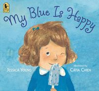 Cover image for My Blue Is Happy