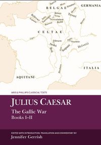 Cover image for Julius Caesar: The Gallic War Books I-II