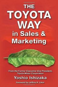 Cover image for The Toyota Way in Sales and Marketing