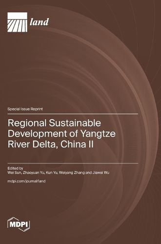 Cover image for Regional Sustainable Development of Yangtze River Delta, China II