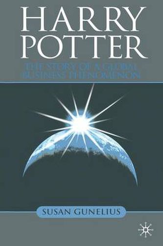 Cover image for Harry Potter: The Story of a Global Business Phenomenon