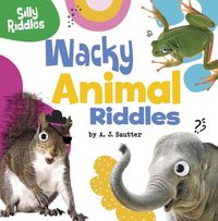 Cover image for Wacky Animal Riddles