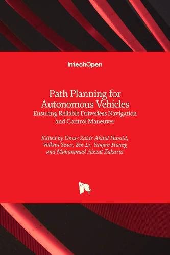 Cover image for Path Planning for Autonomous Vehicle: Ensuring Reliable Driverless Navigation and Control Maneuver