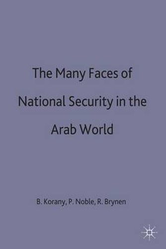 Cover image for The Many Faces of National Security in the Arab World