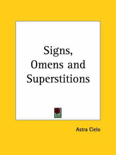 Cover image for Signs, Omens and Superstitions (1918)