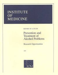 Cover image for Prevention and Treatment of Alcohol Problems: Research Opportunities