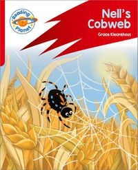 Cover image for Reading Planet: Rocket Phonics - Target Practice - Nell's Cobweb - Red A