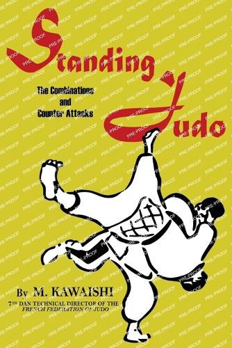Cover image for Standing Judo; the combinations and counter-attacks