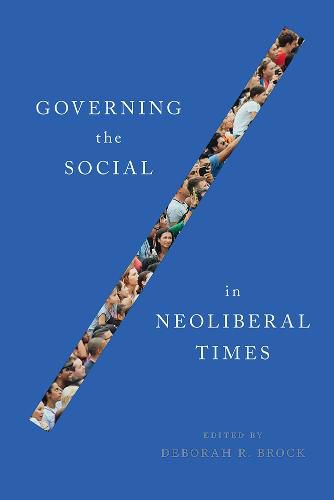 Cover image for Governing the Social in Neoliberal Times