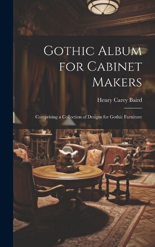 Cover image for Gothic Album for Cabinet Makers