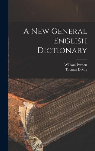 Cover image for A New General English Dictionary