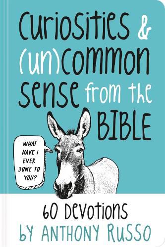 Cover image for Curiosities and (Un)common Sense from the Bible: 60 Devotions