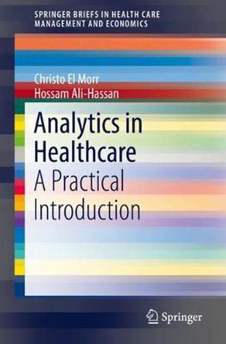 Cover image for Analytics in Healthcare: A Practical Introduction