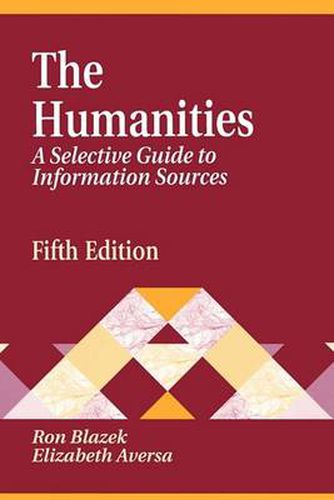Cover image for The Humanities: A Selective Guide to Information Sources, 5th Edition