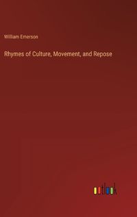 Cover image for Rhymes of Culture, Movement, and Repose