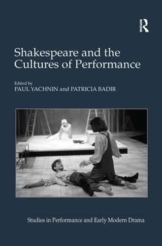 Cover image for Shakespeare and the Cultures of Performance