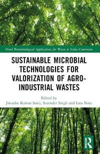 Cover image for Sustainable Microbial Technologies for Valorization of Agro-Industrial Wastes