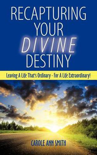 Cover image for Recapturing Your Divine Destiny