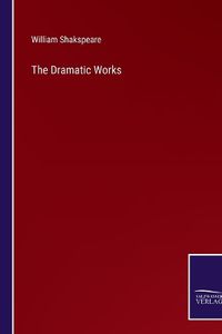 Cover image for The Dramatic Works