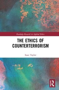 Cover image for The Ethics of Counterterrorism