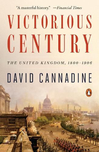 Cover image for Victorious Century: The United Kingdom, 1800-1906