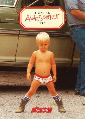 Cover image for I Was an Awesomer Kid