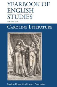 Cover image for Caroline Literature (Yearbook of English Studies (44) 2014)
