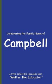 Cover image for Celebrating the Family Name of Campbell