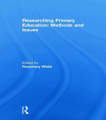 Cover image for Researching Primary Education: Methods and Issues