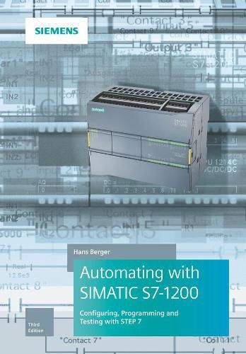 Cover image for Automating with SIMATIC S7-1200 3e - Configuring, Programming and Testing with STEP 7