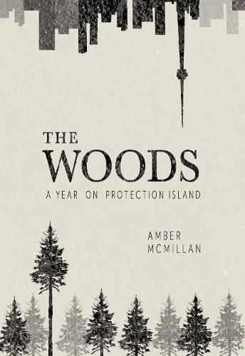 Cover image for The Woods: A Year on Protection Island