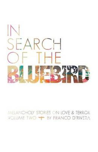 Cover image for In Search of the Bluebird