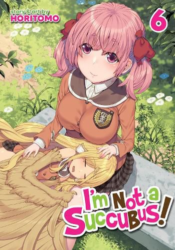 Cover image for I'm Not a Succubus! Vol. 6