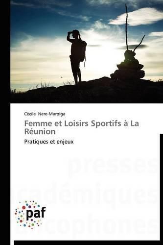 Cover image for Femme Et Loisirs Sportifs A La Reunion