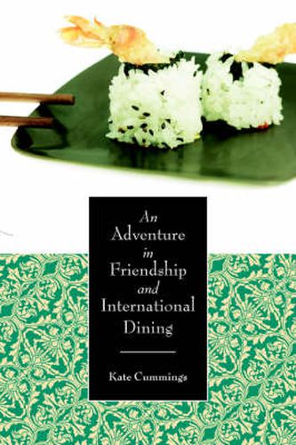 Cover image for An Adventure in Friendship and International Dining