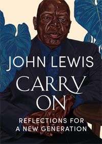 Cover image for Carry On: Reflections for a New Generation