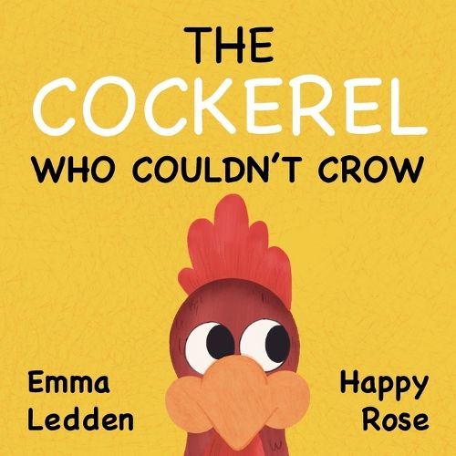 Cover image for The Cockerel Who Couldn't Crow