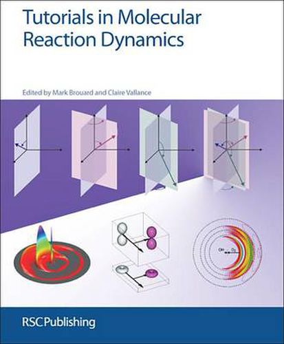 Cover image for Tutorials in Molecular Reaction Dynamics