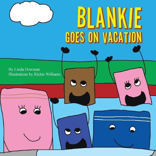 Cover image for Blankie Goes on Vacation
