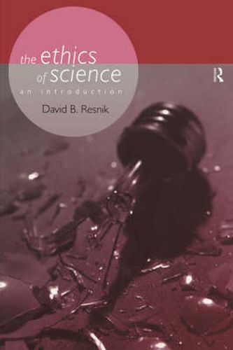 Cover image for The Ethics of Science: An Introduction