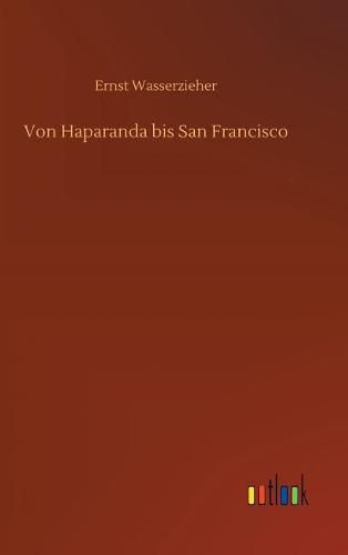 Von Haparanda bis San Francisco