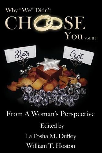 Why We Didn't Choose You, Vol. III: From a Woman's Perspective