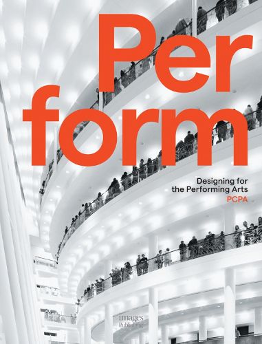 Cover image for Perform: Designing for the Performing Arts