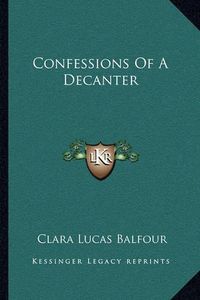 Cover image for Confessions of a Decanter