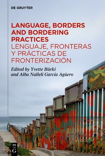 Cover image for Language, Borders and Bordering Practices / Lenguaje, fronteras y practicas de fronterizacion