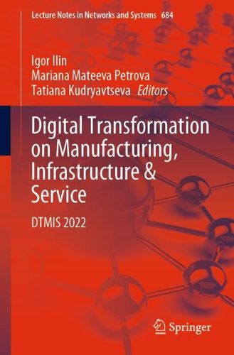 Cover image for Digital Transformation on Manufacturing, Infrastructure & Service