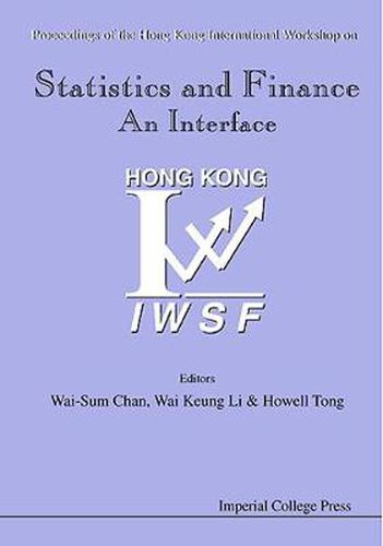 Cover image for Statistics And Finance: An Interface - Proceedings Of The Hong Kong International Workshop On Statistics In Finance