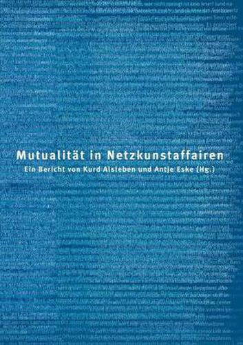 Cover image for Mutualitat in Netzkunstaffairen