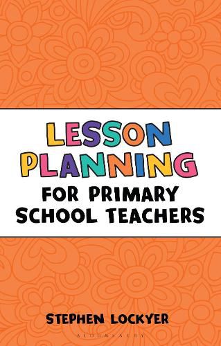 Cover image for Lesson Planning for Primary School Teachers