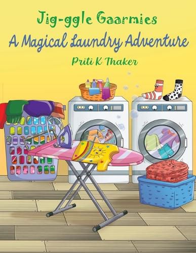 Cover image for Jig-ggle Gaarmies - A Magical Laundry Adventure